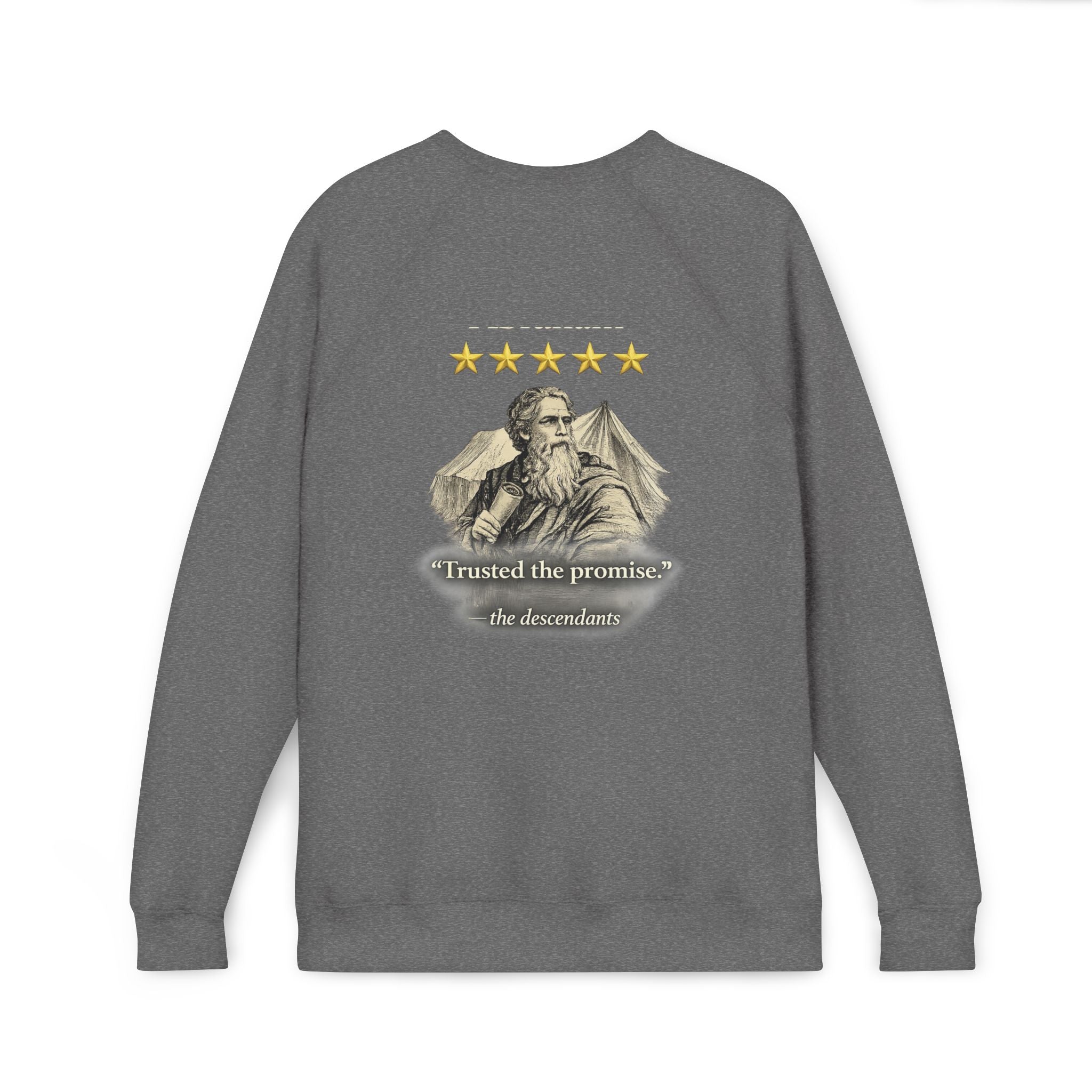Abraham— "I trusted the promise" Graphic Crewneck Sweatshirt