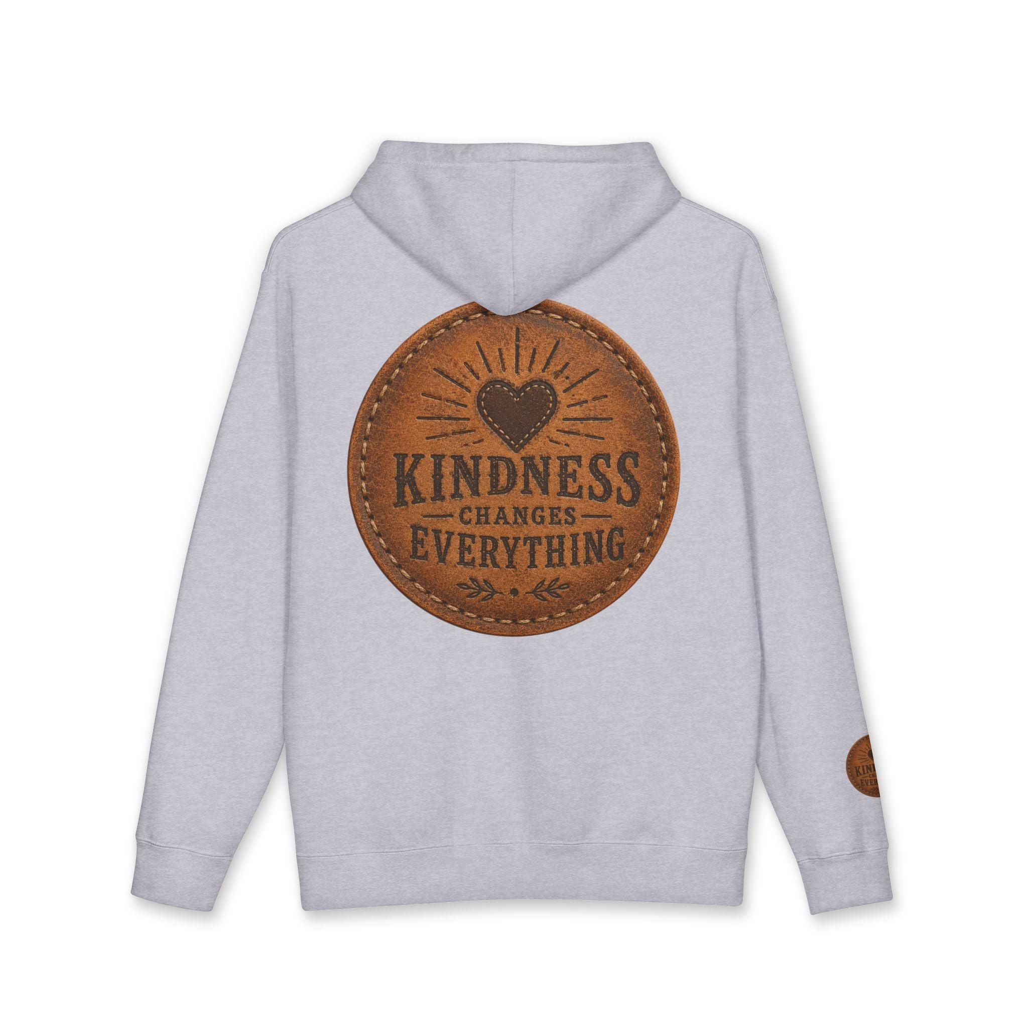 Kindness Changes Everything Hoodie — Inspirational Heart Patch Design