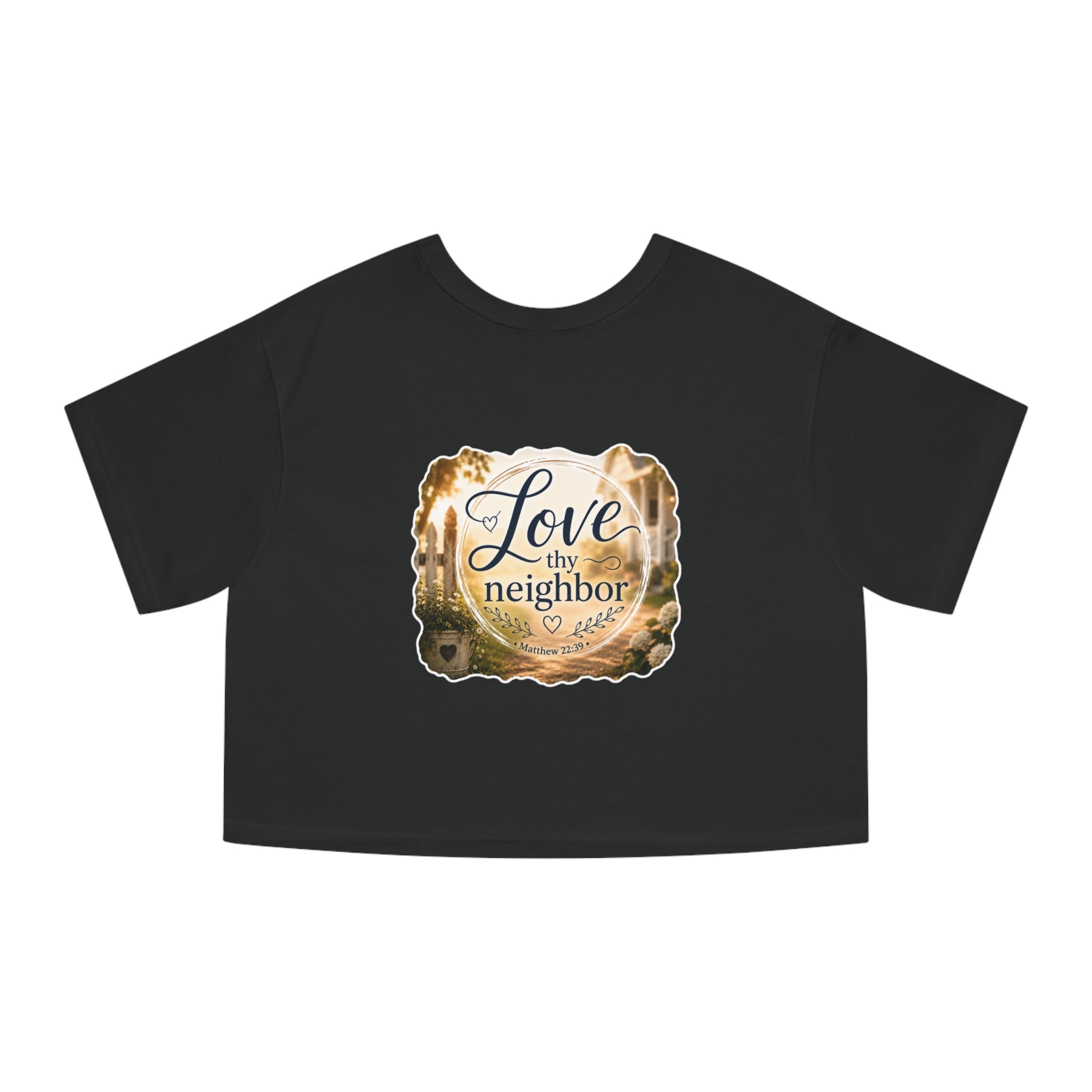 Love Thy Neighbor Cropped T-Shirt — Christian Faith Verse Tee