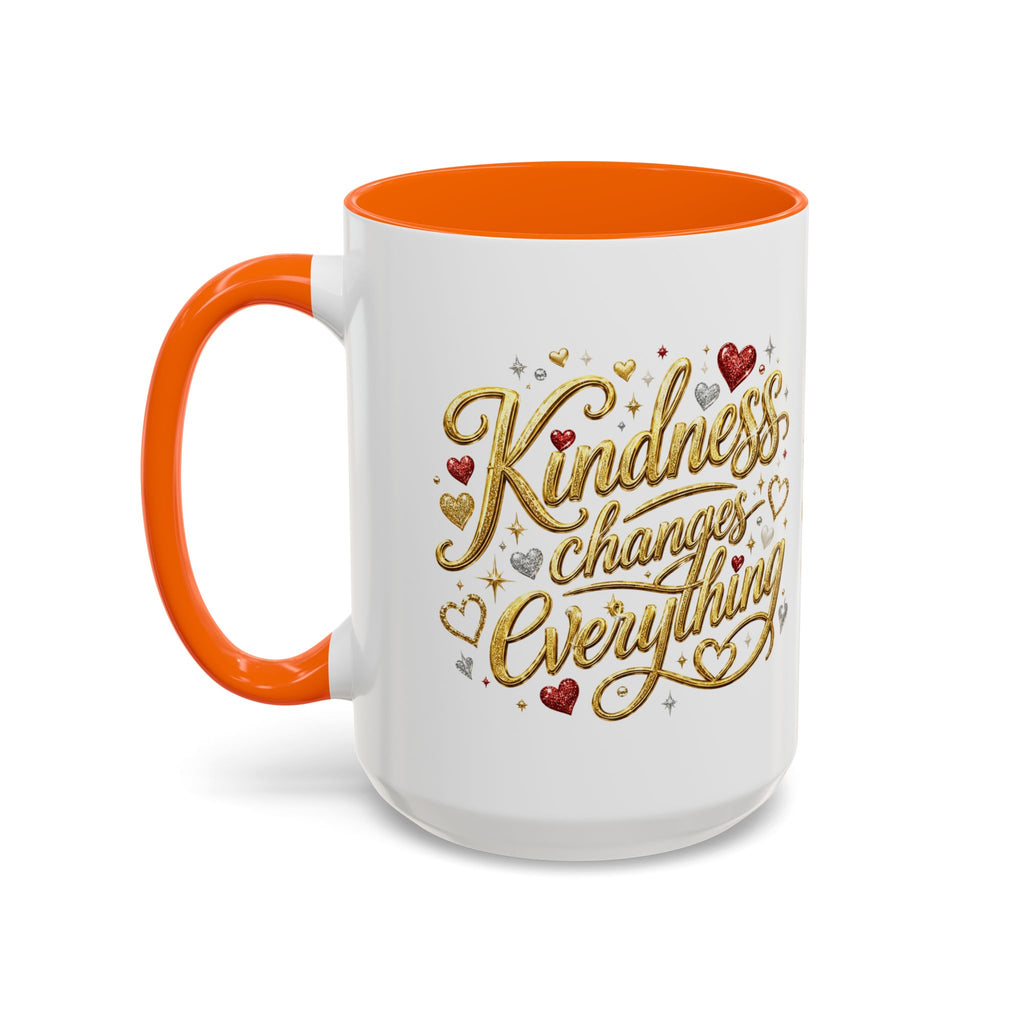 Kindness Changes Everything Coffee Mug | Inspirational Kindness Mug | Faith Freedom Creations
