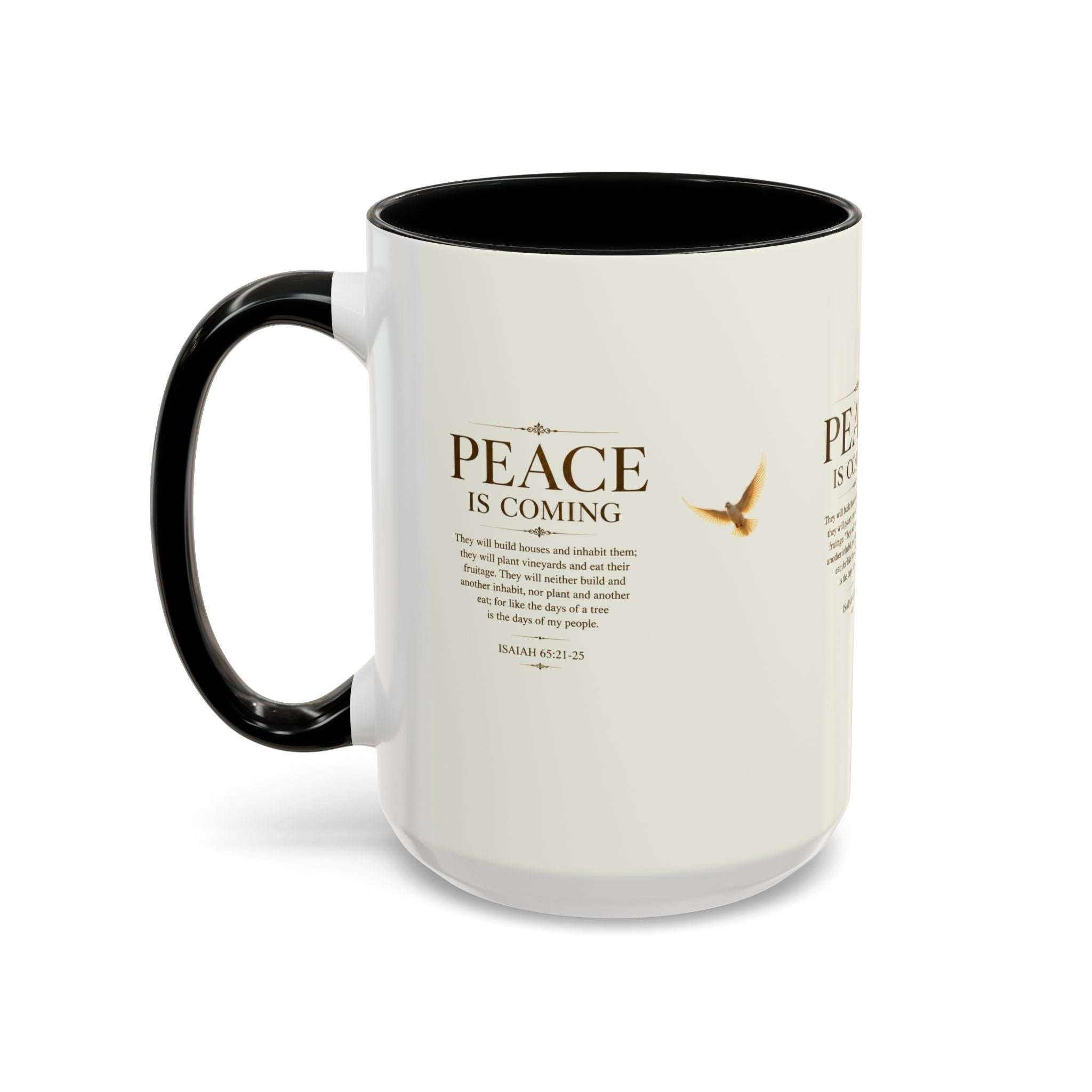 Peace Is Coming Accent Coffee Mug | Isaiah 65:21-25 Christian Mug | Inspirational Faith Gift
